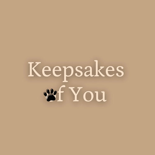 Keepsakes of You